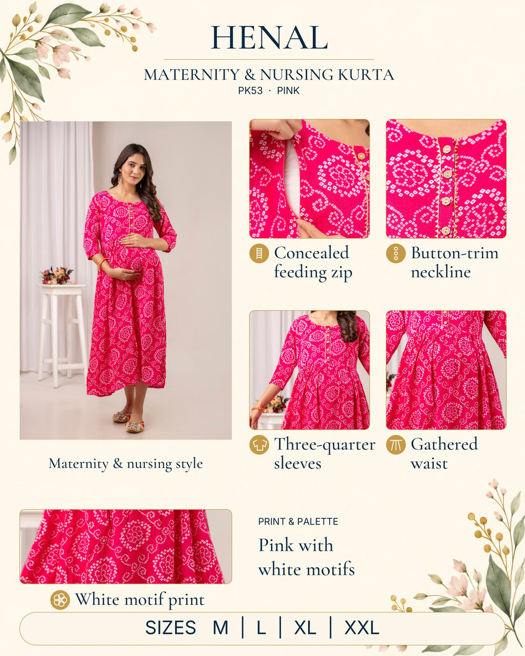HENAL PK53 Pink maternity and nursing kurta infographic with original full-length photograph and genuine close-ups of concealed feeding zip, button-trim neckline, three-quarter sleeves, gathered waist and white motif print. Sizes M, L, XL and XXL.